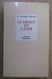 Le savant et la foi ed. J. Delumeau