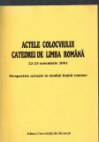 Actele colocviului catedrei de limba romana, Universitatea Bucuresti nov. 2001