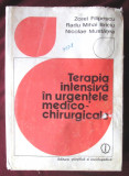 TERAPIA INTENSIVA IN URGENTELE MEDICO-CHIRURGICALE - Filipescu/ Briciu/ Mustatea, 1979