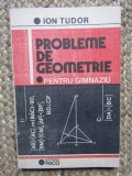 Ion Tudor - Probleme de geometrie pentru gimnaziu