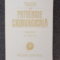 TRATAT DE PATOLOGIE CHIRURGICALA - Proca (vol. I - Semiologie si Propedeutica)