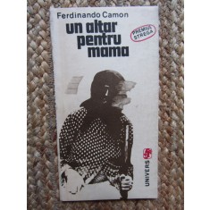 FERDINANDO CAMON - UN ALTAR PENTRU MAMA