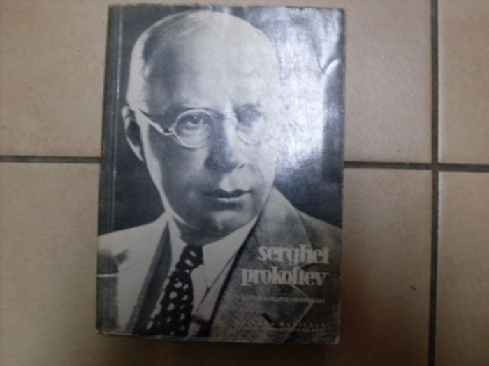 Autobiografie Insemnari - Serghei Prokofiev ,550572