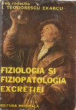 Fiziologia si fiziopatologia excretiei