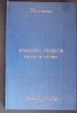 EPISCOPIA HUSILOR. PAGINI DE ISTORIE-PREOT SCARLAT PORCESCU-349983