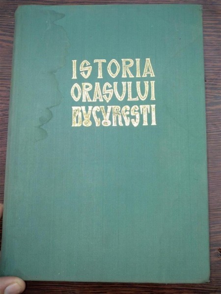Istoria Orasului Bucuresti Vol.1si 2 - Florian Georgescu Si Colab.