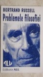 Bertrand Russell - Problemele filosofiei / filozofiei (vezi detalii pentru livrare in tara), 1995, All