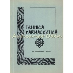 Curs De Tehnica Farmaceutica II - Al. Pastia