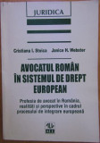 Cristina Irinel Stoica - Avocatul Roman in Sistemul de Drept