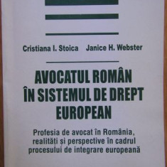 Cristina Irinel Stoica - Avocatul Roman in Sistemul de Drept