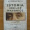 ALEX MIHAI STOENESCU - ISTORIA IDEILOR MASONICE - volumul 2