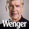 Wenger: My Life and Lessons in Red &amp; White