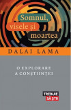 Somnul, visele si moartea | Dalai Lama, Lifestyle Publishing
