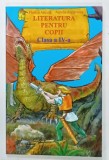 LITERATURA PENTRU COPII , CLASA A IV -A , DISCIPLINA OPTIONALA de FLORICA ANCUTA si AURELIA ANGHELESCU , 2004