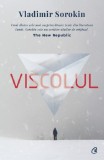 Viscolul | Vladimir Sorokin, 2021, Curtea Veche, Curtea Veche Publishing