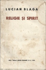1408SPN Religie și spirit de Lucian Blaga, ediția I, 1942, Sibiu