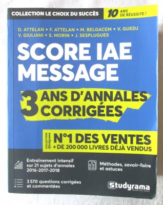 &amp;quot;SCORE IAE MESSAGE&amp;quot;, Franck Attelan s.a.. Carte in limba franceza foto