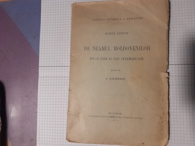 DE NEAMUL MOLDOVENILOR.MIRON COSTIN.EDITIE DE C.GIURESCU.1914. foto