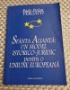 Sfanta alianta un model istorico juridic pt o Uniune Europeana Radu S. Vergatti