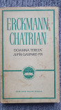 Doamna Tereza Jupin Gaspard Fix, Erckmann Chatrian, 1965, 372 pagini