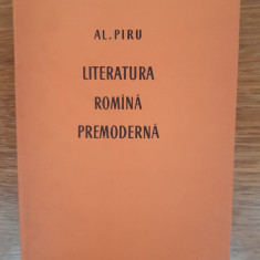 Literatura română premodernă, Al. Piru