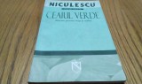 CEAIUL VERDE - Walter Radu Florescu (traducere) - Niculescu, 2005, 160 p.