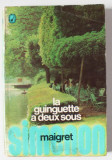 LA GUINGUETTE A DEUX SOUS - MAIGRE par GEORGES SIMENON , 1971