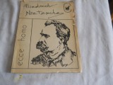 ECCE HOMO - FRIEDRICH NIETZSCHE, 1991 Carte noua