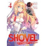 Invincible Shovel (Light Novel) Vol. 4