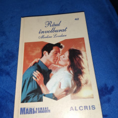ALCRIS:COLECTIA MARI ROMANE DE DRAGOSTE NR. 42-MERLINE LOVELACE, RAUL INVOLBURAT