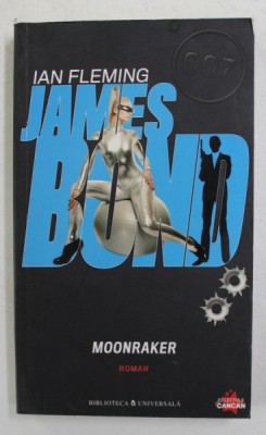 JAMES BOND , MOONRAKER de IAN FLEMING , 2010 foto