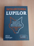 Cumpara ieftin Elli H. Radinger - Intelepciunea lupilor