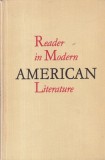 Carte Reader in Modern American Literature, 271 pagini, 1977, limba engleza, stare buna, coperti cartonate