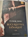 Bucurestiul fanariot vol 2