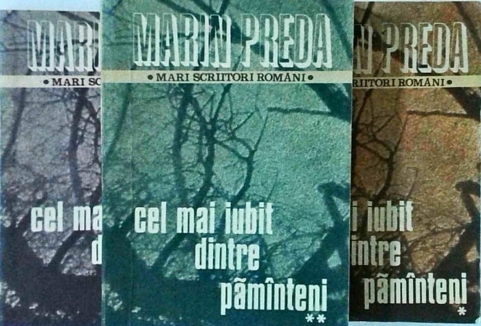 Marin Preda - Cel mai iubit dintre pamanteni