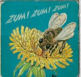 Zum! Zum! Zum! Din viata albinelor - Traudel Hoffmann