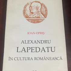 Ioan Opriş - Alexandru Lapedatu în cultura românească