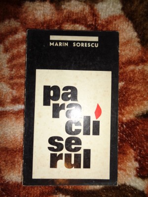 Paracliserul - Marin Sorescu ( tragedie in trei tablouri ) / teatru ,51 pagini foto