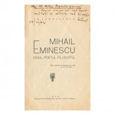 I. N. Lungulescu, Mihail Eminescu. Omul, poetul, filosoful, cu dedicația olografă a autorului