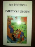 Patristica si umanism- Henri-Irenee Marrou