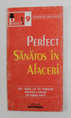 PERFECT SANATOS IN AFACERI de ANDREW MELHUISH , 1998 foto