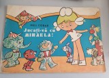 Jucati-va cu Mihaela! - Nell Cobar - 1975 - Carte Copii, Povesti - Editura Ion Creanga