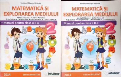 MATEMATICA SI EXPLORAREA MEDIULUI, MANUAL PENTRU CLASA A II-A, PARTEA 1-2-M. MIHAILESCU, S. PACEARCA SI COL-277192 foto