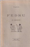 Platon - Fedru. St. Bezdechi (1939)