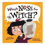 Which Nose for Witch