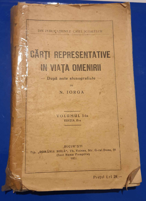 Cărți reprezentative &icirc;n viața oamenilor - VOL. I- Nicolae Iorga