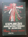 Explorări morfofuncționale &icirc;n medicină (pentru medicii practicieni) - Florea Marin