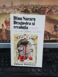 Dinu Săraru, Dragostea și revoluția Cei care plătesc cu viața București 1986 149
