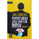 Aventurile unui calator naiv - 2020 - Jan Cornelius (xx512)