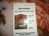 Noi minuni ale Sfantului Nectarie . Sfantul Nectarie de Eghina. Despre biserica ( Predare personala Bucuresti. Nu trimit prin curierat )